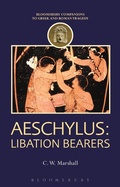 Cover: Aeschylus: Libation Bearers - Bloomsbury Academic