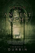 Cover: A Green and Ancient Light - Simon & Schuster