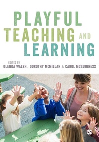 Enlarge image Cover: Playful Teaching and Learning - SAGE Publications Ltd