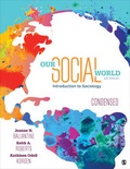 Cover: Our Social World: Condensed - SAGE Publications Inc