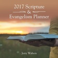 Cover: 2017 Scripture & Evangelism Planner - WestBow Press