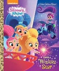 Cover: Catch a Wishing Star (Shimmer and Shine) - Golden Books Publishing Company, Inc.