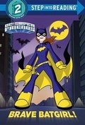 Cover: Brave Batgirl! (DC Super Friends) - Random House Books for Young Readers