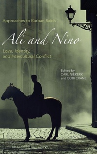 Abbildung von: Approaches to Kurban Said's Ali and Nino - Camden House Inc