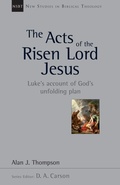 Cover: The Acts of the Risen Lord Jesus: Volume 27 - Inter-Varsity Press,US