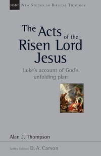Enlarge image Cover: The Acts of the Risen Lord Jesus: Volume 27 - Inter-Varsity Press,US