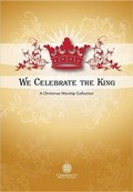 Cover: We Celebrate the King - Lillenas Publishing Company