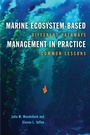 Cover: Marine Ecosystem-Based Management in Practice - Island Press
