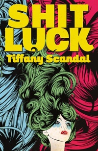 Enlarge image Cover: Shit Luck - Eraserhead Press