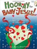 Cover: Hooray for Baby Jesus! - Lillenas Publishing Company