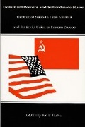 Cover: Dominant Powers and Subordinate States - Duke University Press