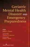 Cover: Geriatric Mental Health Disaster and Emergency Preparedness - Springer Publishing Company