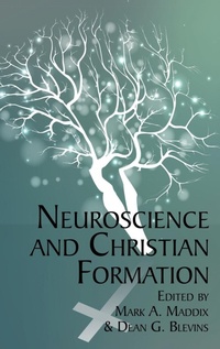 Enlarge image Cover: Neuroscience and Christian Formation - Information Age Publishing