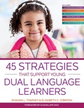 Cover: 45 Strategies That Support Young Dual Language Learners - Brookes Publishing Co