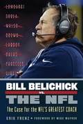 Cover: Bill Belichick vs. the NFL - TRIUMPH BOOKS