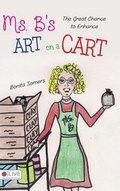 Cover: Ms. B\'s Art on a Cart - Tate Publishing & Enterprises