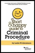 Cover: A Short and Happy Guide to Criminal Procedure - Foundation Press