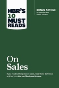 Cover: HBR's 10 Must Reads on Sales (with bonus interview of Andris Zoltners) (HBR's 10 Must Reads) - Harvard Business Review Press