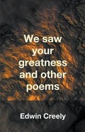 Cover: We Saw Your Greatness and Other Poems - COMPLETELYNOVEL