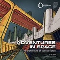 Cover: Adventures in Space - The Royal Incorporation of Architects in Scotland