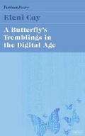 Cover: The Butterfly's Tremblings in the Digital Age - Parthian Books