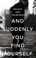 Cover: And Suddenly You Find Yourself - Parthian Books