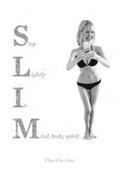 Cover: SLIM: Step Lightly in Mind Body Spirit - Asherah Books