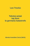 Cover: Tekstoj antau kaj dum la germana katastrofo - Monda Asembleo Socia