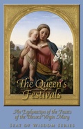 Cover: The Queen's Festivals - St. Augustine Academy Press