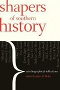 Cover: Shapers of Southern History - University of Georgia Press