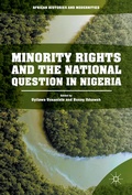 Cover: Minority Rights and the National Question in Nigeria - Palgrave Macmillan