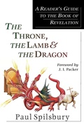 Bild: The Throne, the Lamb & the Dragon - A Reader`s Guide to the Book of Revelation - Inter-Varsity Press,US