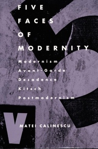 Enlarge image Cover: Five Faces of Modernity - Duke University Press