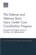 Cover: The Defense and Veterans Brain Injury Center Care Coordination Program - RAND