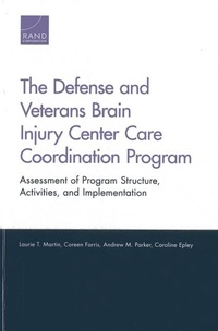 Enlarge image Cover: The Defense and Veterans Brain Injury Center Care Coordination Program - RAND