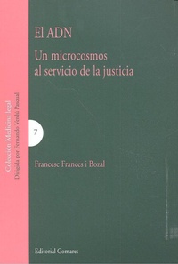 Abbildung von: El ADN : un microcosmos al servicio de la justicia - Editorial Comares