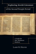 Bild: Exploring Jewish Literature of the Second Temple - A Guide for New Testament Students - Inter-Varsity Press,US