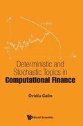 Cover: Deterministic And Stochastic Topics In Computational Finance - World Scientific Publishing Co Pte Ltd