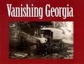 Cover: Vanishing Georgia - University of Georgia Press