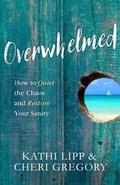 Cover: Overwhelmed - Harvest House Publishers