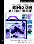 Cover: The Encyclopedia of High-Tech Crime and Crime-Fighting - Facts On File Inc