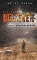 Cover: The Last Believer - Daniel Senga