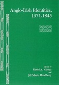 Cover: Anglo-Irish Identities, 1571-1845 - Bucknell University Press,U.S.