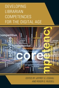 Abbildung von: Developing Librarian Competencies for the Digital Age - Bloomsbury eBooks US