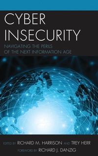 Enlarge image Cover: Cyber Insecurity - Rowman & Littlefield Publishers