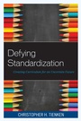 Cover: Defying Standardization - Rowman & Littlefield Publishers