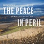 Cover: The Peace in Peril - Harbour Publishing