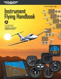 Abbildung von: Instrument Flying Handbook: ASA FAA-H-8083-15B (Kindle edition) - Aviation Supplies and Academics, Inc.