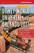 Cover: Frommer's EasyGuide to Disney World, Universal and Orlando 2017 - Frommermedia