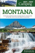 Cover: Best Tent Camping: Montana - Menasha Ridge Press